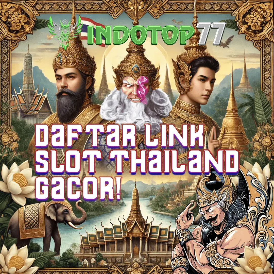 Link Slot Gacor Thailand dan Slot Demo Gratis Gampang Menang di Indotop77 Hari Ini!